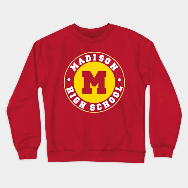 Madison High School from Pants on Fire Crewneck Sweatshirt by MonkeyKing